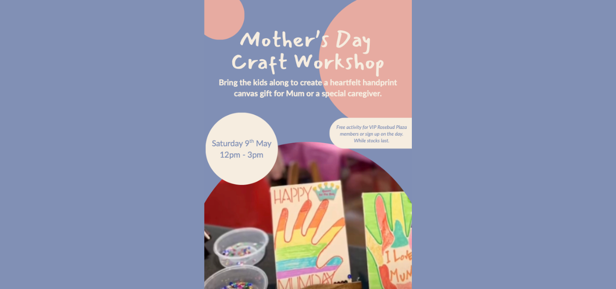 Rosebud Mother's Day